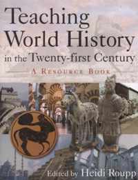 Teaching World History in the Twenty-First Century