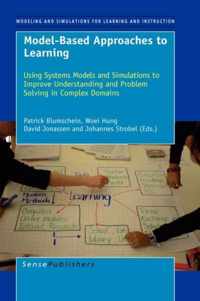 Model-Based Approaches to Learning