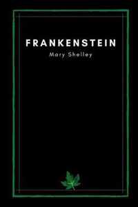 Frankenstein by Mary Shelley