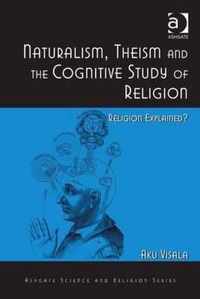 Naturalism, Theism and the Cognitive Study of Religion