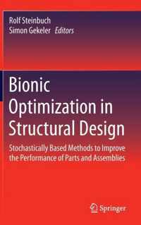 Bionic Optimization in Structural Design