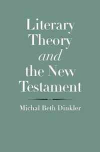 Literary Theory and the New Testament