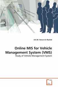 Online MIS for Vehicle Management System (VMS)