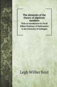 The elements of the theory of algebraic numbers