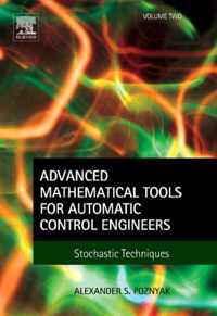 Advanced Mathematical Tools for Automatic Control Engineers: Volume 2