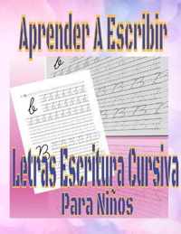 Aprender A Escribir Letras Escritura Cursiva Para Ninos