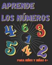 Aprender los numeros. Para ninos y ninas 4+