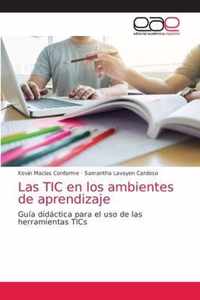 Las TIC en los ambientes de aprendizaje