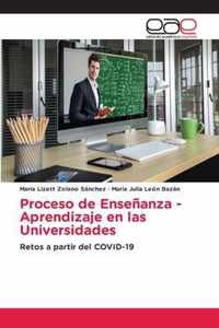 Proceso de Ensenanza - Aprendizaje en las Universidades