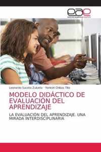 Modelo Didactico de Evaluacion del Aprendizaje