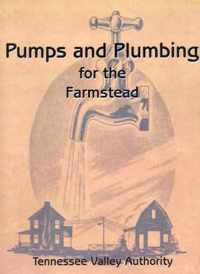 Pumps and Plumbing for the Farmstead