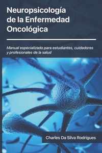 Neuropsicologia de la Enfermedad Oncologica