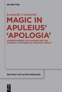 Magic in Apuleius' >Apologia<