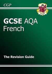 GCSE French AQA Revision Guide (A*-G Course)