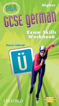 GCSE German for AQA Exam Skills Workbook and CD-ROM Higher