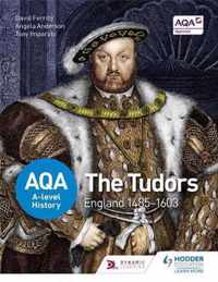 AQA A-level History: The Tudors