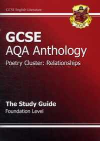 GCSE AQA Anthology Poetry Study Guide (Relationships) Foundation (A*-G Course)