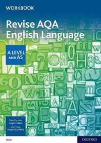 Revise AQA English Language A Level and AS Workbook