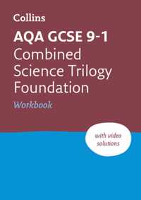 Aqa GCSE 9-1 Combined Science Foundation Workbook: Ideal for Home Learning, 2022 and 2023 Exams