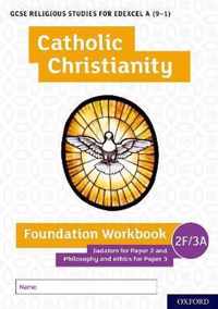 GCSE Religious Studies for Edexcel A (9-1): Catholic Christianity Foundation Workbook