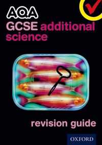 AQA GCSE Additional Science Revision Guide