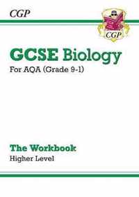 Grade 9-1 GCSE Biology: AQA Workbook - Higher