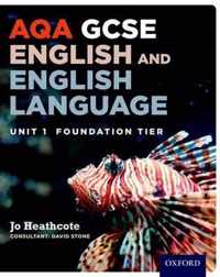 AQA GCSE English and English Language Unit 1 Foundation Tier