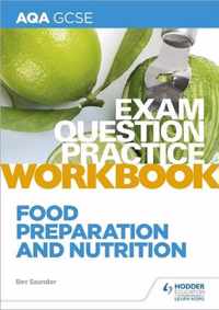 AQA GCSE Food Preparation and Nutrition Exam Question Practice Workbook