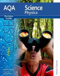 AQA Science GCSE Physics Revision Guide (2011 specification)