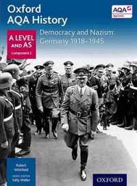 Oxford AQA History for A Level: Democracy and Nazism