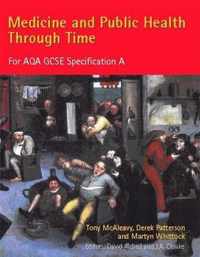 Medicine and Public Health Through Time for AQA GCSE