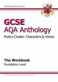 GCSE AQA Anthology Poetry Workbook (Characters & Voices) Foundation (A*-G Course)