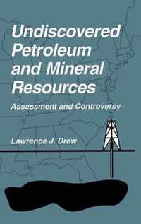 Undiscovered Petroleum and Mineral Resources