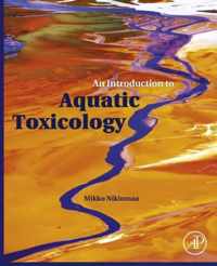 An Introduction to Aquatic Toxicology