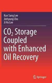 Co2 Storage Coupled with Enhanced Oil Recovery