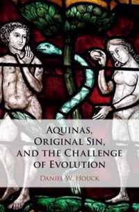 Aquinas, Original Sin, and the Challenge of Evolution