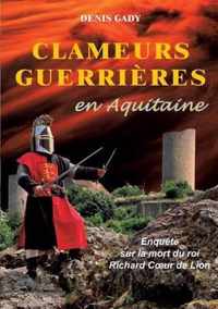 Clameurs guerrieres en Aquitaine