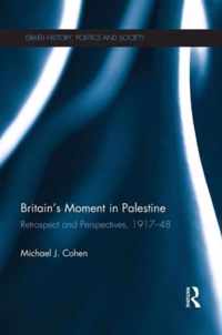 Britain's Moment in Palestine