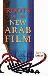 Roots of the New Arab Film