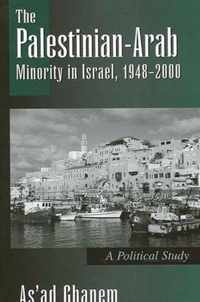 The Palestinian-Arab Minority in Israel, 1948-2000