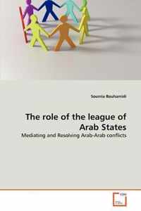 The role of the league of Arab States