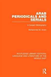 Arab Periodicals and Serials