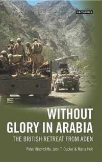 Without Glory in Arabia