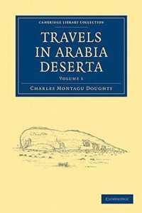 Travels In Arabia Deserta