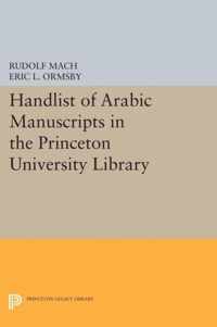 Handlist of Arabic Manuscripts (New Series) in the Princeton University Library