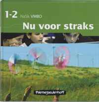 Nu voor straks 1 -2 Vmbo Leerboek