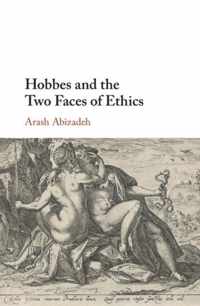 Hobbes and the Two Faces of Ethics