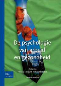 De psychologie van arbeid en gezondheid