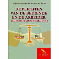 Islamitisch boek: De plichten van de bediende en de arbeider tegenover hun werkgever