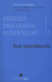 Arbeidsomstandighedenrecht 1 -  Een introductie 1